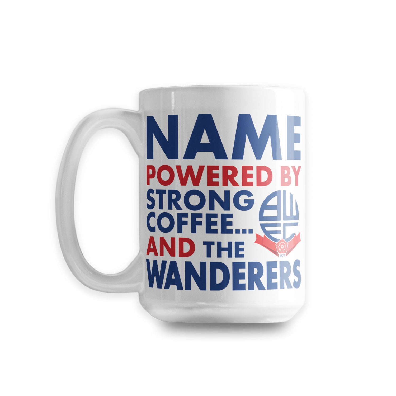 Personalised Powered By Coffee BIG 15oz Mug